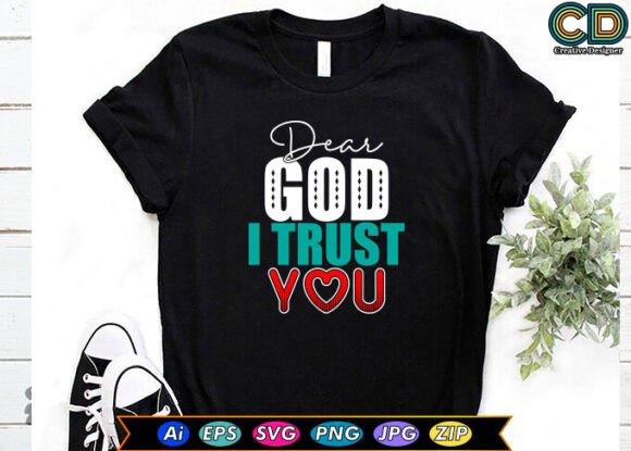 Dear God I Trust You: A Versatile Embroidery Design