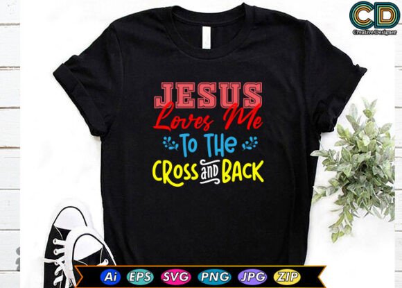 Jesus Loves Me to the Cross and Back