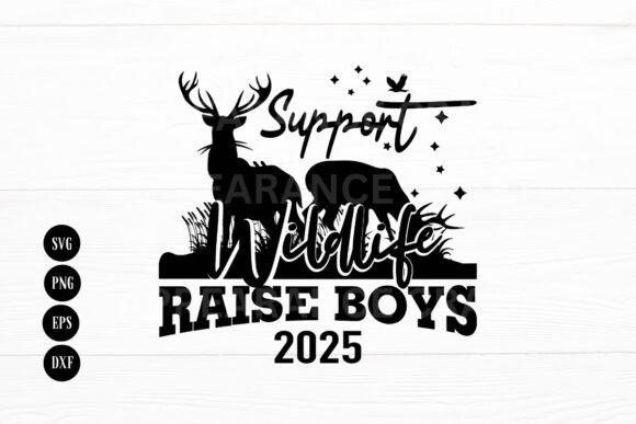Support Wildlife Raise Boy Mom Gift 2025