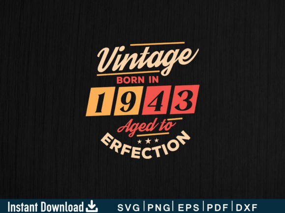 Vintage 1943: Aged to Perfection Embroidery